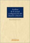 ANALISIS DE LA ACTUAL CONFIGURACION DEL DESPIDO COLECTIVO