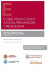 RURAL RENAISSANCE ACCION PROMOCION Y RESILENCIA