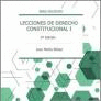 LECCIONES DE DERECHO CONSTITUCIONAL I (PAPEL + E-BOOK)