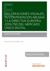 CREACIONES VISUALES SU CONTRATACION ABUSIVA Y LA DIRECTIVA EUROP
