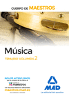 CUERPO DE MAESTROS M�SICA. TEMARIO VOLUMEN 2