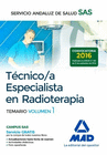 T�CNICO/A ESPECIALISTA EN RADIOTERAPIA DEL SERVICIO ANDALUZ DE SALUD. TEMARIO ESPEC�FICO VOLUMEN 1