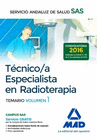 TCNICO/A ESPECIALISTA EN RADIOTERAPIA DEL SERVICIO ANDALUZ DE SALUD. TEMARIO ESPECFICO VOLUMEN 1