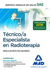 TCNICO/A ESPECIALISTA EN RADIOTERAPIA DEL SERVICIO ANDALUZ DE SALUD. SIMULACROS DE EXAMEN