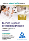 TCNICO SUPERIOR DE RADIODIAGNSTICO DEL SERVICIO ARAGONS DE SALUD. TEMARIO PARTE ESPECFICA VOLUMEN 2