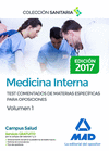 MEDICINA INTERNA. TEST COMENTADOS DE MATERIAS ESPEC�FICAS PARA OPOSICIONES. VOLUMEN 1