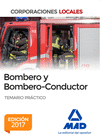 BOMBERO Y BOMBERO-CONDUCTOR. TEMARIO PRCTICO