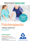 FISIOTERAPEUTA DEL SERVICIO DE SALUD DE CASTILLA-LA MANCHA (SESCAM). TEMARIO ESPECFICO VOLUMEN 3