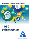 TEST PSICOTCNICS PER A FORCES I COSSOS DE SEGURETAT