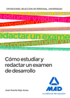 CMO ESTUDIAR Y REDACTAR UN EXAMEN DE DESARROLLO