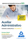 AUXILIAR ADMINISTRATIVO DEL SERVICIO EXTREMEO DE SALUD (SES).  TEMARIO ESPECFICO VOLUMEN 2