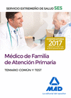 MDICOS DE FAMILIA DE ATENCIN PRIMARIA DEL SERVICIO EXTREMEO DE SALUD (SES).  TEMARIO COMN Y TEST