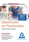 DIPLOMADO EN FISIOTERAPIA DEL SERVICIO MURCIANO DE SALUD. TEMARIO PARTE GENERAL