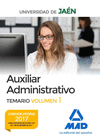 AUXILIAR ADMINISTRATIVO DE LA UNIVERSIDAD DE JAN. TEMARIO VOLUMEN 1