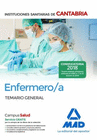 ENFERMERO/A DE LAS INSTITUCIONES SANITARIAS DE CANTABRIA. TEMARIO GENERAL