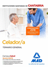 CELADOR/A DE LAS INSTITUCIONES SANITARIAS DE LA COMUNIDAD AUTNOMA DE CANTABRIA. TEMARIO GENERAL
