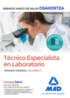 TCNICO ESPECIALISTA EN LABORATORIO DE OSAKIDETZA-SERVICIO VASCO DE SALUD. TEMARIO GENERAL VOLUMEN 1