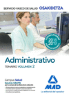 ADMINISTRATIVOS DEL SERVICIO VASCO DE SALUD-OSAKIDETZA. TEMARIO VOLUMEN 2