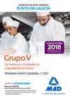 CAMARERO/A, LIMPIADOR/A Y AYUDANTE/A COCINA (GRUPO V) DE LA XUNTA DE GALICIA. TEMARIO PARTE GENERAL Y TEST