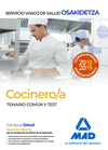 COCINERO/A DE OSAKIDETZA-SERVICIO VASCO DE SALUD. TEMARIO COMN Y TEST