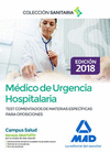 MDICO DE URGENCIA HOSPITALARIA. TEST COMENTADOS DE MATERIAS ESPECFICAS PARA OPOSICIONES