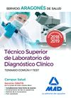 TCNICO SUPERIOR DE LABORATORIO DE DIAGNSTICO CLNICO DEL SERVICIO ARAGONS DE SALUD. TEMARIO COMN Y TEST