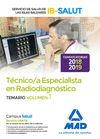 T�CNICO ESPECIALISTA EN RADIODIAGN�STICO DEL SERVICIO DE SALUD DE LAS ILLES BALEARS (IB-SALUT). TEMARIO VOLUMEN 1