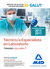 T�CNICO/A ESPECIALISTA DE LABORATORIO DEL SERVICIO DE SALUD DE LAS ILLES BALEARS (IB-SALUT).TEMARIO VOLUMEN 1
