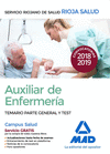 AUXILIAR DE ENFERMERA DEL SERVICIO RIOJANO DE SALUD. TEMARIO PARTE GENERAL Y TEST