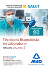 TCNICO/A ESPECIALISTA DE LABORATORIO DEL SERVICIO DE SALUD DE LAS ILLES BALEARS (IB-SALUT).TEMARIO VOLUMEN 3