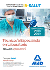 TCNICO/A ESPECIALISTA DE LABORATORIO DEL SERVICIO DE SALUD DE LAS ILLES BALEARS (IB-SALUT).TEMARIO VOLUMEN 4