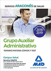 GRUPO AUXILIAR ADMINISTRATIVO DEL SERVICIO ARAGON�S DE SALUD (SALUD-ARAG�N). TEMARIO MATERIA COM�N Y TEST