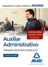 AUXILIAR ADMINISTRATIVO DE LA UNIVERSIDAD COMPLUTENSE DE MADRID. TEMARIO SEGUNDO EJERCICIO (CONVOCATORIA JUNIO 2018; OPOSICIN LIBRE)