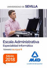 ESCALA ADMINISTRATIVA (ESPECIALIDAD INFORM�TICA) DE LA UNIVERSIDAD DE SEVILLA. BLOQUE IV. TEMARIO