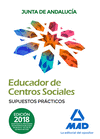 EDUCADORES DE CENTROS SOCIALES. PERSONAL LABORAL DE LA JUNTA DE ANDALUCA. SUPUESTOS PRCTICOS