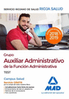 GRUPO AUXILIAR ADMINISTRATIVO DE LA FUNCI�N ADMINISTRATIVA DEL SERVICIO RIOJANO DE SALUD. TEST