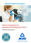 TEMARI TRANSVERSAL PER A LA CATEGORIA DE T�CNIC/A ESPECIALISTA DE GRAU SUPERIOR SANITARI EN LABORATORI DE DIAGN�STIC CL�NIC DE L' INSTITUT CATAL� DE L