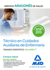 TCNICO EN CUIDADOS AUXILIARES DE ENFERMERA DEL SERVICIO ARAGONS DE SALUD. TEMARIO ESPECFICO VOLUMEN 1