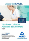 TCNICO EN CUIDADOS AUXILIARES DE ENFERMERA DEL SERVICIO DE SALUD DE CASTILLA Y LEN (SACYL).TEST