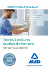 T�CNIC/A ESPECIALISTA DE GRAU MITJ� SANITARI EN CURES AUXILIARS D'INFERMERIA DE L'INSTITUT CATAL� DE LA SALUT. TEST DEL TEMARI ESPEC�FIC