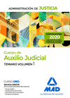 CUERPO DE AUXILIO JUDICIAL DE LA ADMINISTRACI�N DE JUSTICIA. TEMARIO VOLUMEN 1