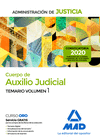 CUERPO DE AUXILIO JUDICIAL DE LA ADMINISTRACIN DE JUSTICIA. TEMARIO VOLUMEN 1
