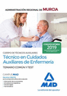 CUERPO DE T�CNICOS AUXILIARES, OPCI�N CUIDADOS AUXILIARES DE ENFERMER�A DE LA ADMINISTRACI�N P�BLICA REGIONAL DE MURCIA. TEMARIO COM�N Y TEST