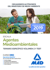 ESCALA DE AGENTES MEDIOAMBIENTALES DE ORGANISMOS AUTNOMOS DEL MINISTERIO DE MEDIO AMBIENTE. TEMARIO ESPECFICO VOLUMEN 2 Y TEST