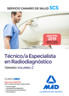 T�CNICO/A ESPECIALISTA EN RADIODIAGN�STICO DEL SERVICIO CANARIO DE SALUD. TEMARIO VOLUMEN 2