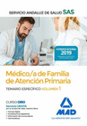 M�DICO DE FAMILIA DE ATENCI�N PRIMARIA DEL SERVICIO ANDALUZ DE SALUD. TEMARIO ESPEC�FICO VOL 1