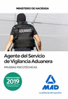 AGENTE DEL SERVICIO DE VIGILANCIA ADUANERA. PRUEBAS PSICOTCNICAS