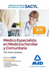 M�DICO ESPECIALISTA EN MEDICINA FAMILIAR Y COMUNITARIA DEL SERVICIO DE SALUD DE CASTILLA Y LE�N (SACYL). TEST PARTE GENERAL