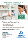 CUERPO SUPERIOR FACULTATIVO DE LAS INSTITUCIONES SANITARIAS DE LA JUNTA DE ANDALUCA, ESPECIALIDAD FARMACIA Y VETERINARIA. TEMARIO COMN Y TEST VOLUME