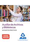 AUXILIAR DE ARCHIVOS Y BIBLIOTECAS. SUPUESTOS PRCTICOS